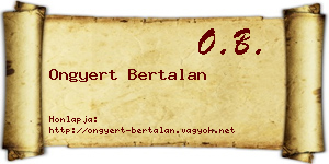 Ongyert Bertalan névjegykártya